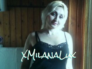 XMilanaLux
