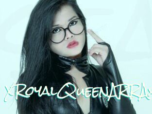 XRoyalQueenARRAx