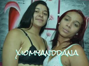 Xiomyanddana