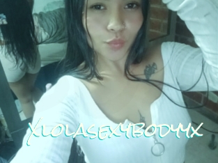 Xlolasexybodyyx