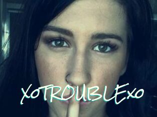 XoTROUBLExo
