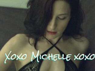 Xoxo_Michelle_xoxo