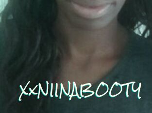 XxNIINABOOTY