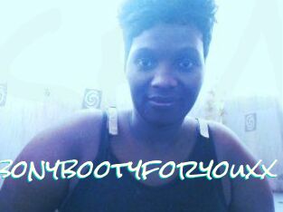 Xxebonybootyforyouxx