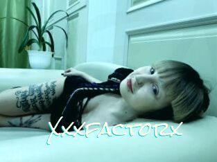 Xxxfactorx