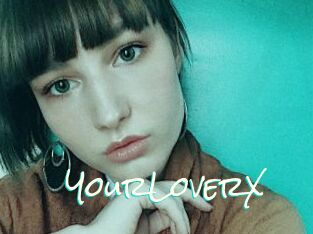 YourLoverX
