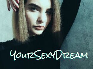 YourSexyDream