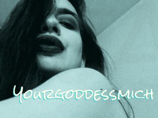 Yourgoddessmich