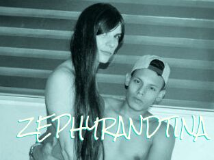 ZEPHYRANDTINA