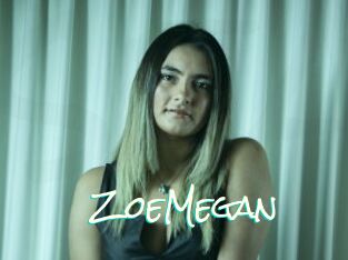 ZoeMegan